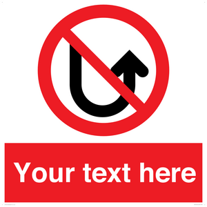 Custom prohibition No u turns